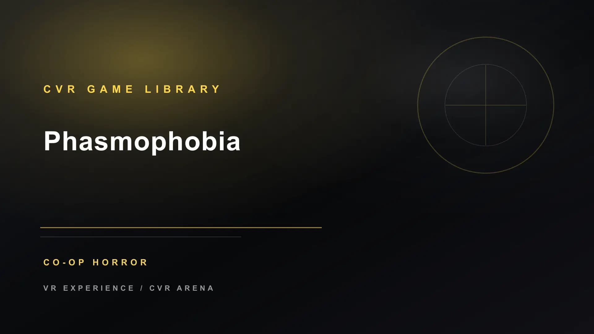Атмосфера хоррор-игры Phasmophobia в каталоге CVR